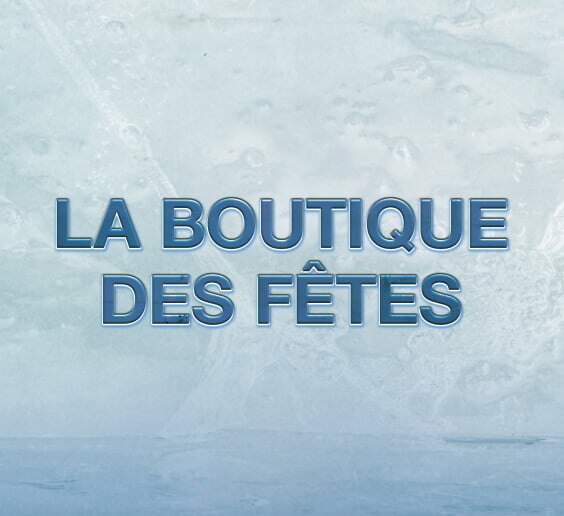 La boutique des fêtes